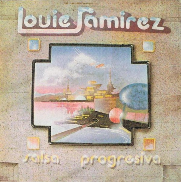 LOUIE RAMIREZ - Salsa Progresiva cover 