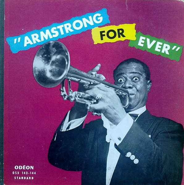 LOUIS ARMSTRONG - Armstrong For Ever cover 