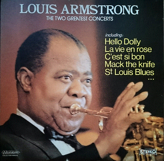 LOUIS ARMSTRONG - The Two Greatest Concerts cover 