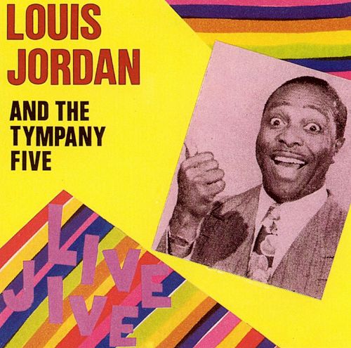 LOUIS JORDAN - Live Jive cover 