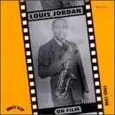 LOUIS JORDAN - Louis Jordan on Film 1942-1948 cover 