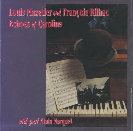 LOUIS MAZETIER - Louis Mazetier and Francois Rilhac : Echoes Of Carolina cover 
