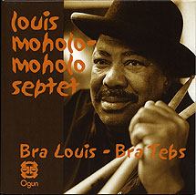 LOUIS MOHOLO - Bra Louis - Bra Tebs/Spirits rejoice! cover 