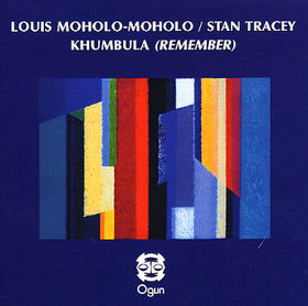LOUIS MOHOLO - Khumbula (Remember) (with Stan Tracey) cover 