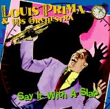 LOUIS PRIMA (TRUMPET) - Say It With a Slap cover 