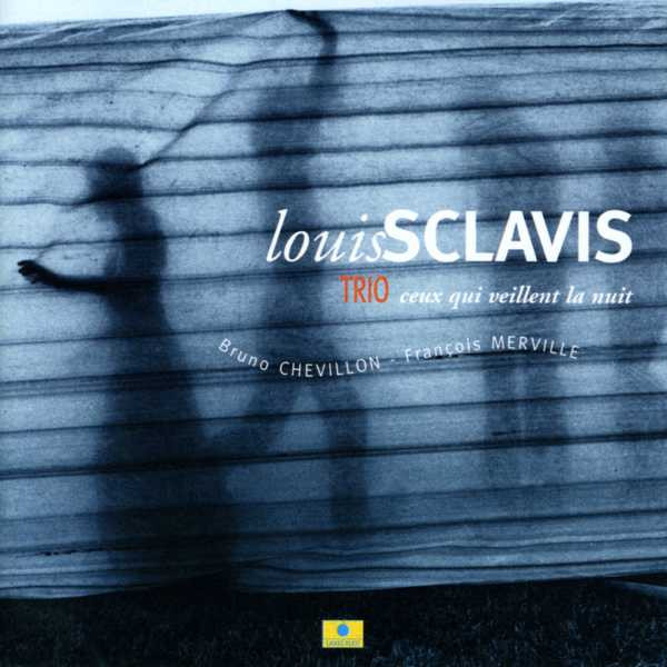 LOUIS SCLAVIS - Ceux Qui Veillent La Nuit cover 