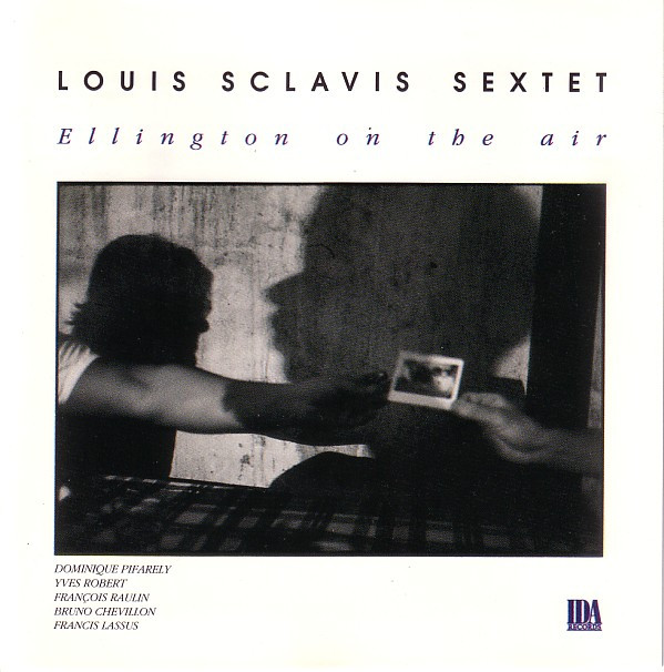 LOUIS SCLAVIS - Ellington On The Air cover 