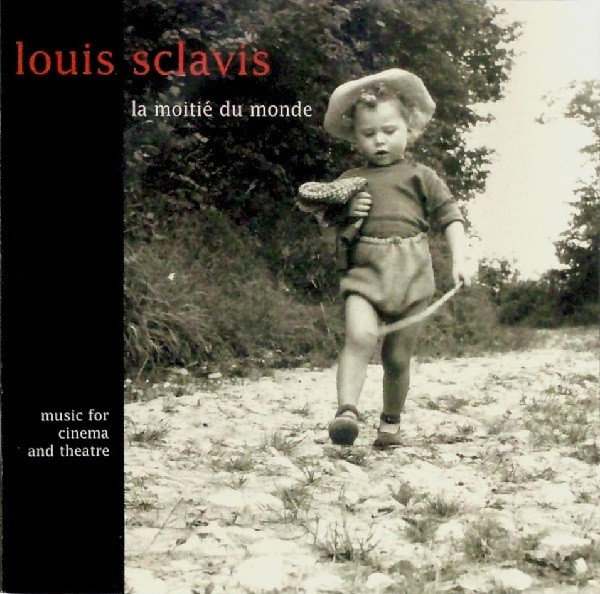 LOUIS SCLAVIS - La Moitié Du Monde cover 