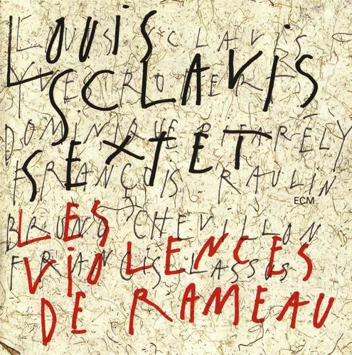 LOUIS SCLAVIS - Les Violences de Rameau cover 