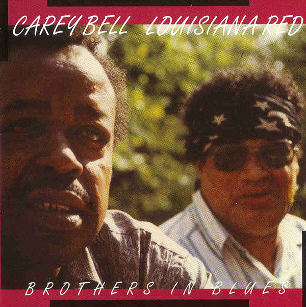 LOUISIANA RED - Louisiana Red, Carey Bell ‎: Brothers In Blues cover 