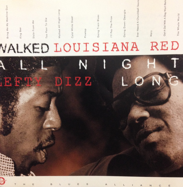 LOUISIANA RED - Louisiana Red / Lefty Dizz : Walked All Night Long cover 