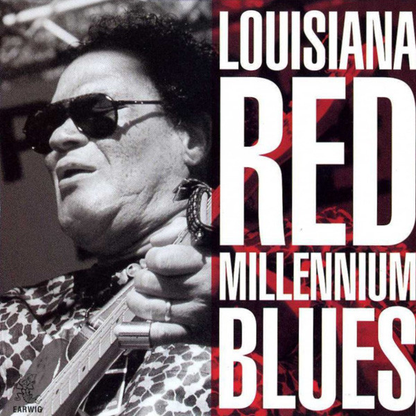LOUISIANA RED - Millennium Blues cover 