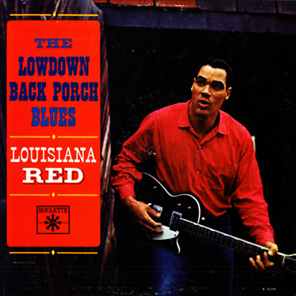 LOUISIANA RED - The Lowdown Back Porch Blues (aka Shouts the Blues aka The Seventh Son) cover 