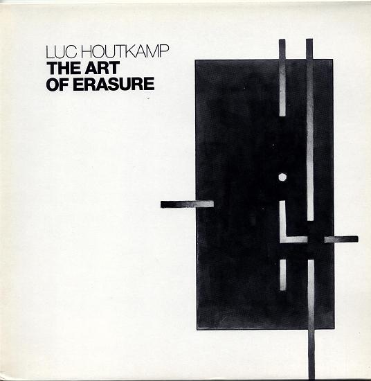LUC HOUTKAMP - The Art Of Erasure cover 