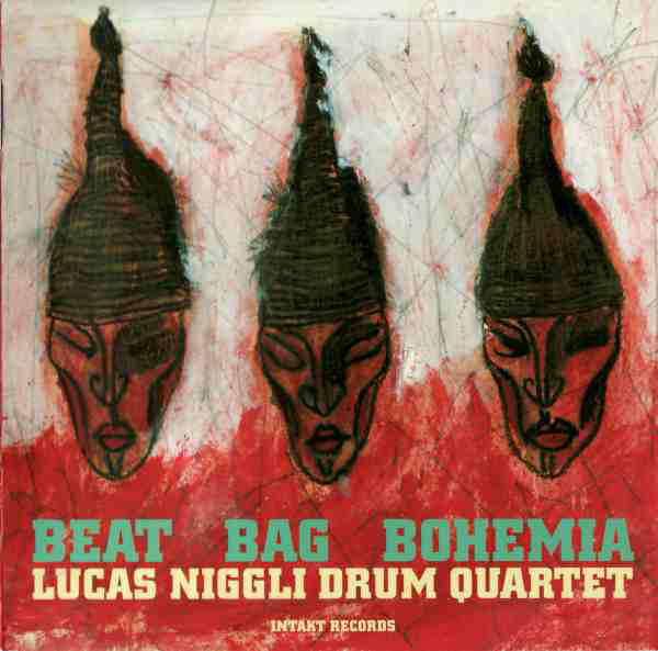 LUCAS NIGGLI - Lucas Niggli Drum Quartet : Beat Bag Bohemia cover 