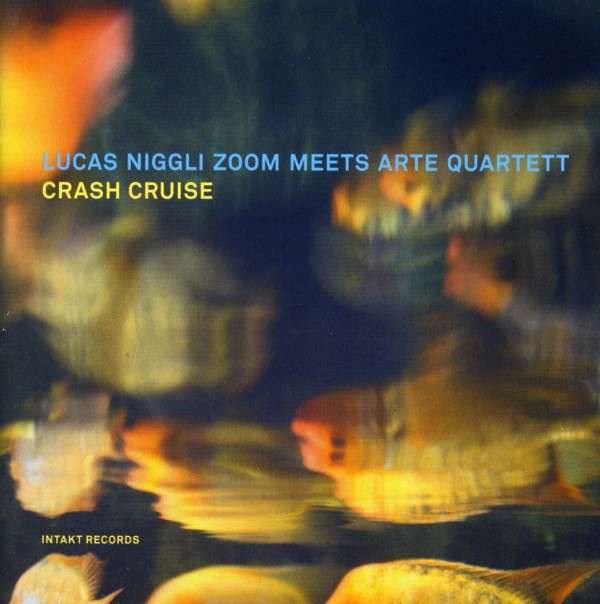 LUCAS NIGGLI - Lucas Niggli Zoom Meets Arte Quartett : Crash Cruise cover 