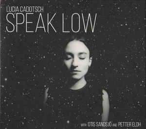 LUCIA CADOTSCH - Speak Low cover 