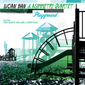 LUCIAN BAN - Playground cover 