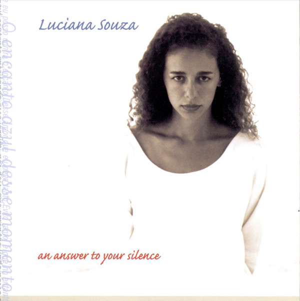 LUCIANA SOUZA - An Answer To Your Silence cover 