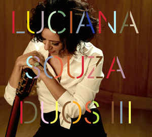 LUCIANA SOUZA - Duos III cover 