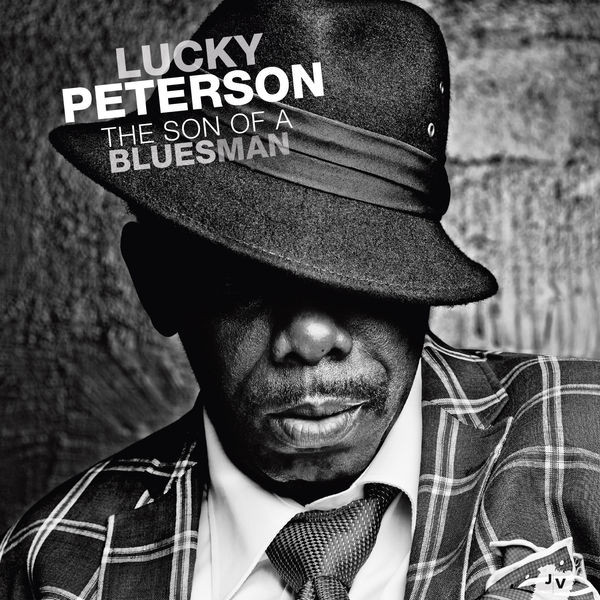 LUCKY PETERSON - The Son Of A Bluesman cover 