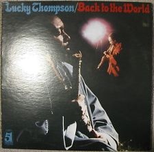 LUCKY THOMPSON - Back to the World (aka Yesterday's Child) cover 