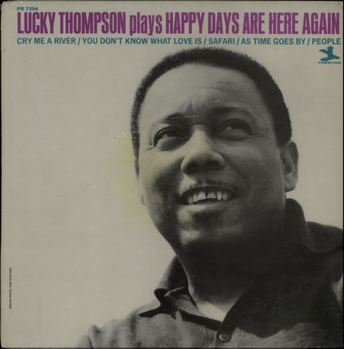 LUCKY THOMPSON - Happy Days Are Here Again cover 