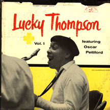 LUCKY THOMPSON - Lucky Thompson Featuring Oscar Pettiford cover 