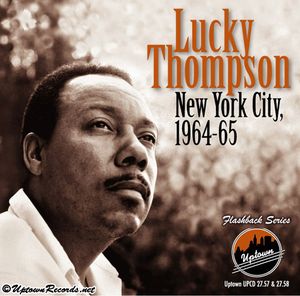 LUCKY THOMPSON - New York City 1964-65 cover 
