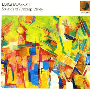LUIGI BLASIOLI - Sounds Of Aracsep Valley cover 