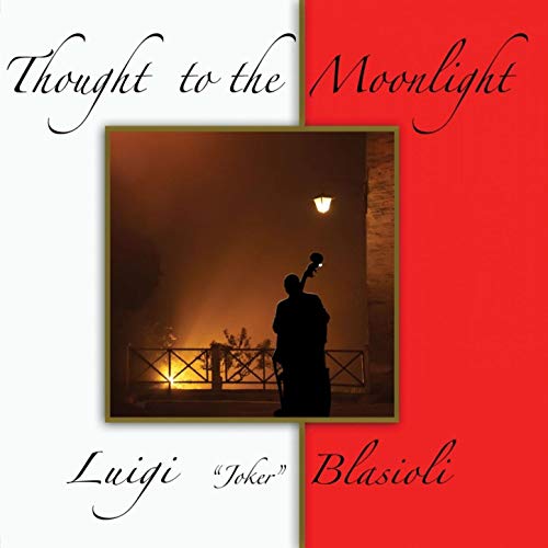 LUIGI BLASIOLI - Thought to the Moonlight cover 