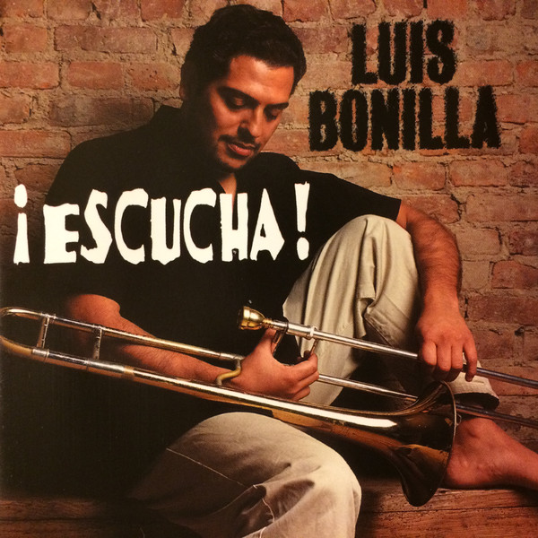 LUIS BONILLA - Escucha! cover 