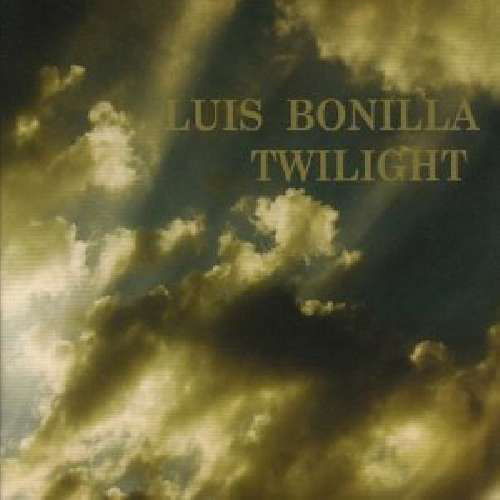 LUIS BONILLA - Twilight cover 