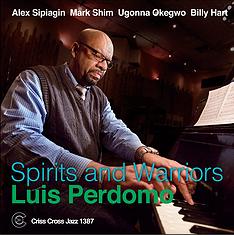 LUIS PERDOMO - Spirits And Warriors cover 