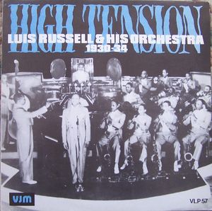 LUIS RUSSELL - High Tension - Luis Russell And His Orchestra 1930 - 34 cover 