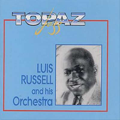 LUIS RUSSELL - Luis Russell & His Orchestra cover 