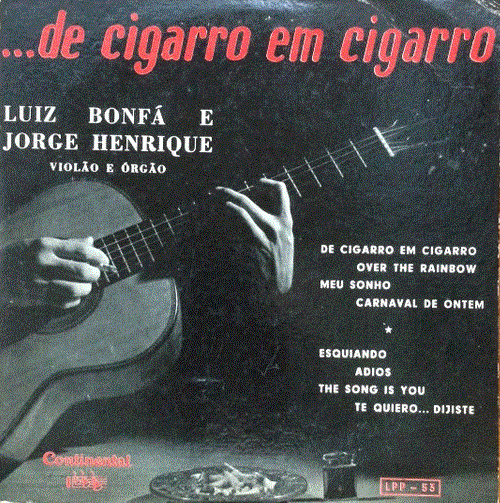 LUIZ BONFÁ - Luiz Bonfá & Jorge Henrique : De Cigarro em Cigarro cover 