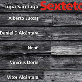 LUPA SANTIAGO - Lupa Santiago Sexteto : cover 
