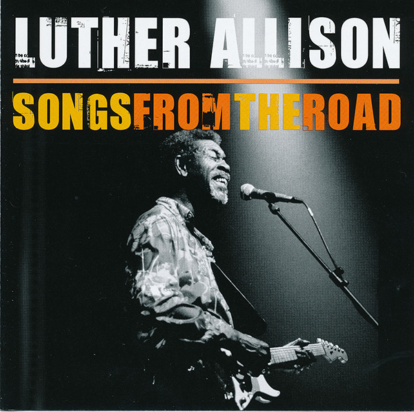 LUTHER ALLISON - Songs From The Road cover 