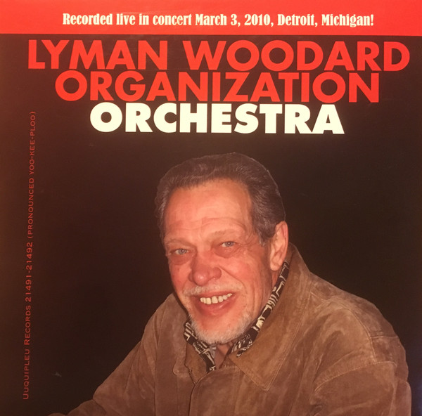 LYMAN WOODARD - Lyman Woodard Organization Orchestra cover 