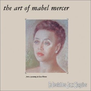 MABEL MERCER - The Art of Mabel Mercer cover 