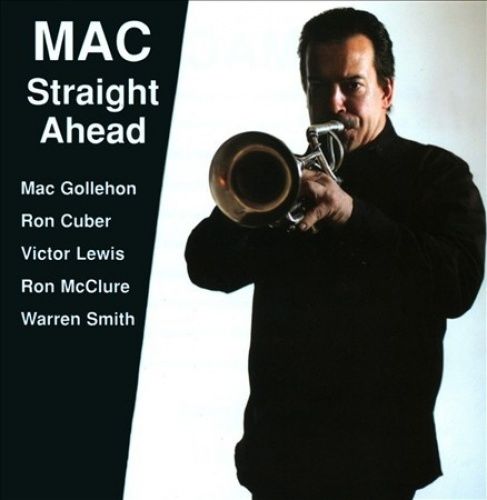 MAC GOLLEHON - MAC Straight Ahead cover 