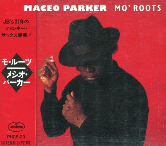 MACEO PARKER - Mo' Roots cover 