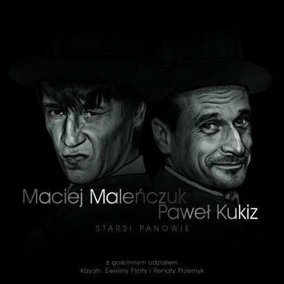 MACIEJ MALEŃCZUK - Maciej Maleńczuk I Paweł Kukiz ‎: Starsi Panowie cover 