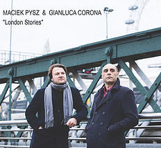 MACIEK PYSZ - Maciek Pysz & Gianluca Corona ‎: London Stories cover 