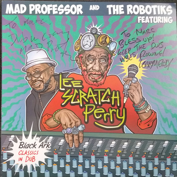 MAD PROFESSOR - Mad Professor And The Robotiks Featuring Lee Scratch Perry : Black Ark Classics in Dub cover 