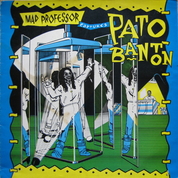 MAD PROFESSOR - Mad Professor Captures Pato Banton cover 