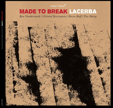 MADE TO BREAK - Lacerba cover 
