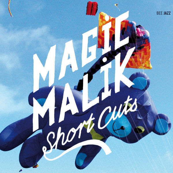 MAGIC MALIK - Short Cuts cover 
