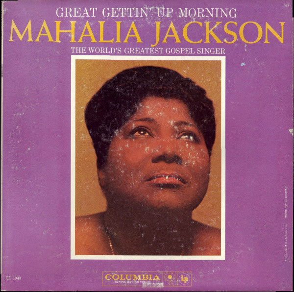 MAHALIA JACKSON - Great Gettin' Up Morning cover 
